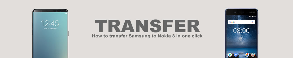 transfer from samsung to nokia 8